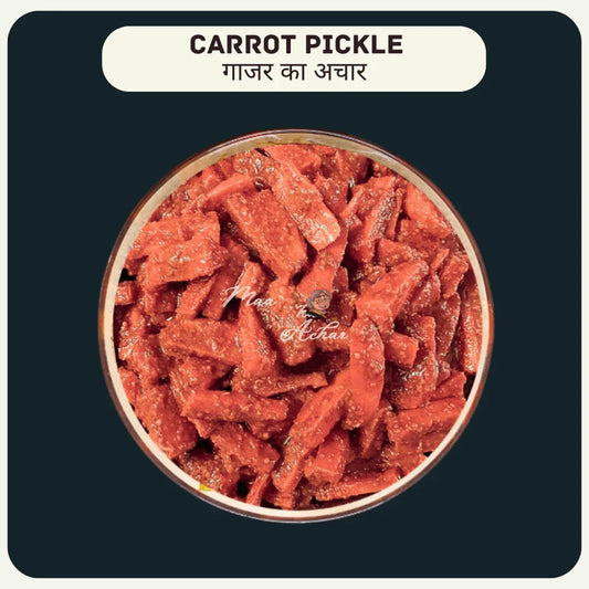 Home Made Carrot Pickle (Gajar Ka Achar) - Maa Kaa Achar